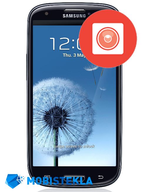 SAMSUNG Galaxy S3 - Popravilo Selfie kamere