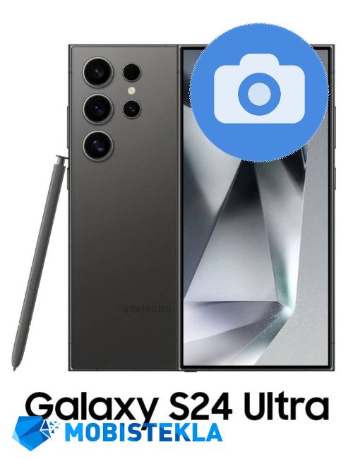 SAMSUNG Galaxy S24 Ultra - Popravilo kamere