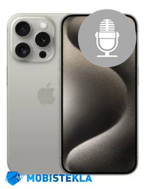 APPLE iPhone 15 Pro - Popravilo mikrofona