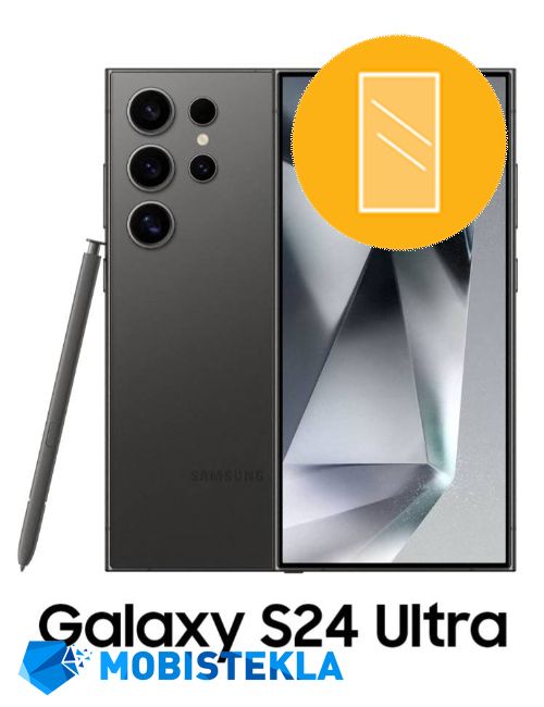 SAMSUNG Galaxy S24 Ultra - Popravilo stekla