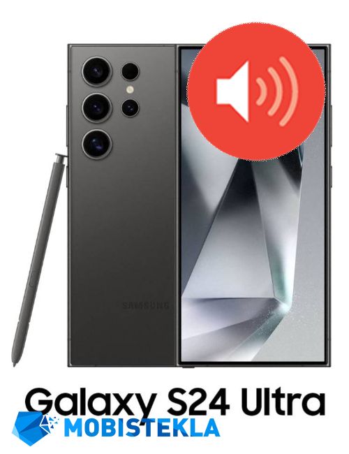 SAMSUNG Galaxy S24 Ultra - Popravilo zvočnika