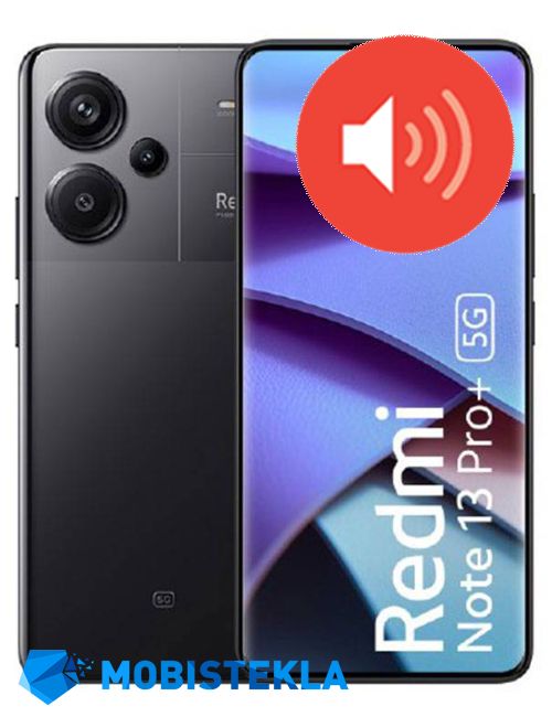 XIAOMI Redmi Note 13 Pro - Popravilo zvočnika