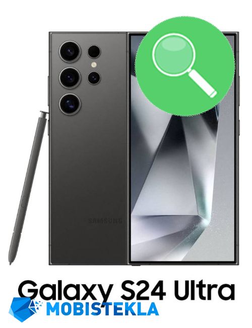 SAMSUNG Galaxy S24 Ultra - Pregled in diagnostika